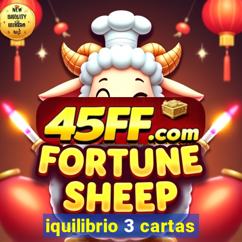 iquilibrio 3 cartas